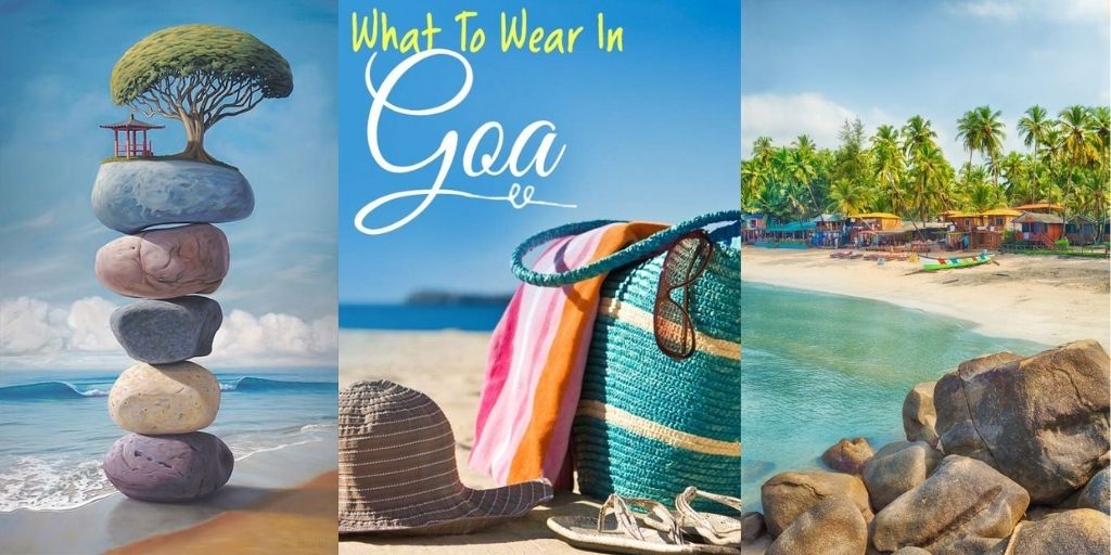 What to wear in Goa? – 5 things to carry along with you